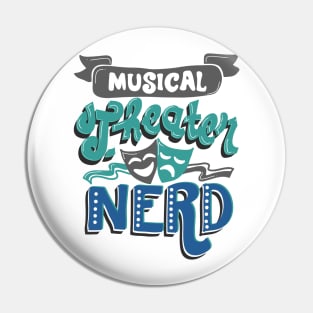 Musical Theater Nerd Pin