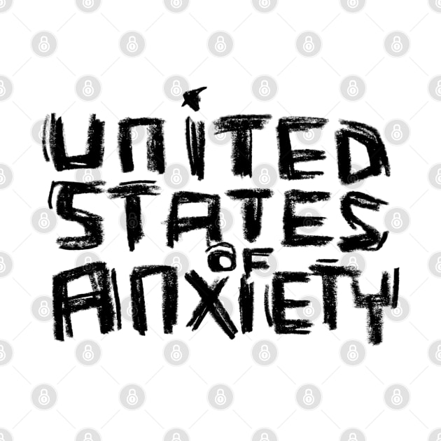 United States Of Anxiety, US of A by badlydrawnbabe