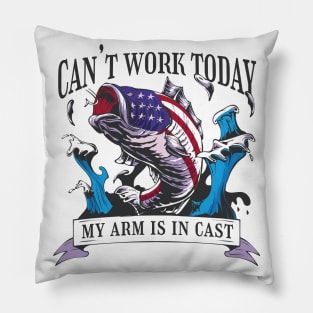 Cant Work Today Fish T Pillow