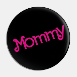 Barbie Mommy Pin