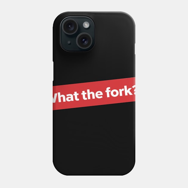 What the Fork?! Phone Case by estelliarmus