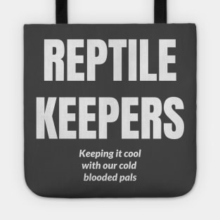 Reptile Keepers keeping it cool with our cold blooded pals reptile Tote