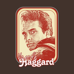 Merle Haggard /// Retro Style Country Music Fan Gift T-Shirt