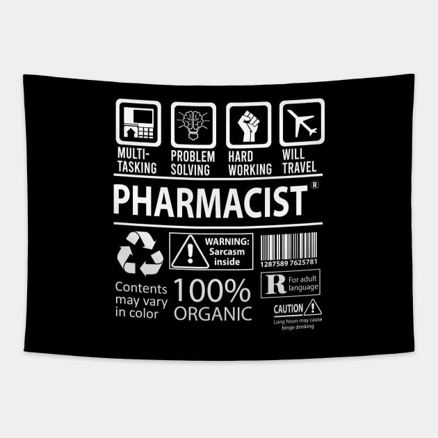 Pharmacist T Shirt - MultiTasking Certified Job Gift Item Tee Tapestry by Aquastal