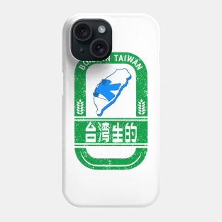 born in Taiwan Phone Case