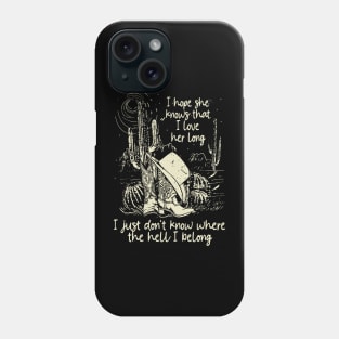 We're On The Borderline Dangerously Fine And Unforgiven Cactus Deserts Phone Case