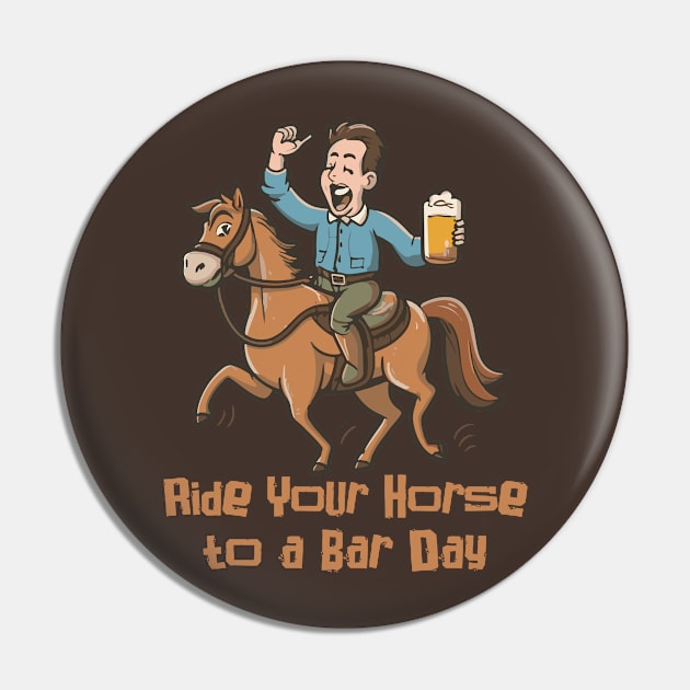 National Ride Your Horse to a Bar Day – April Pin by irfankokabi