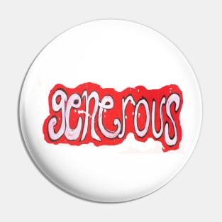 Generous Pin