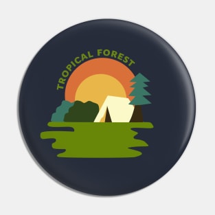 TROPICAL FOREST Pin
