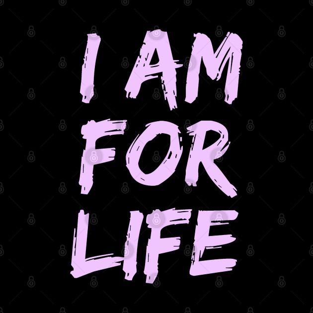 Womens Pro Life Gift Print Anti Abortion I Am For Life Tee - Christian - Phone Case