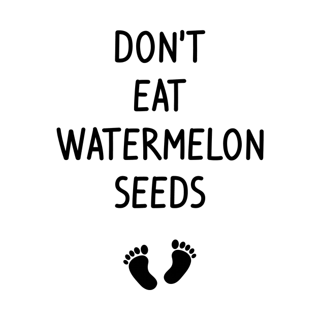 Don't Eat Watermelon Seeds Pregnancy Announcement Baby Family by Anassein.os