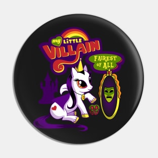 My Little Villain: Fairest of All Pin