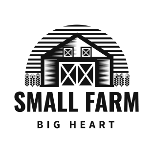 Small Farm, Big Heart 0026 T-Shirt