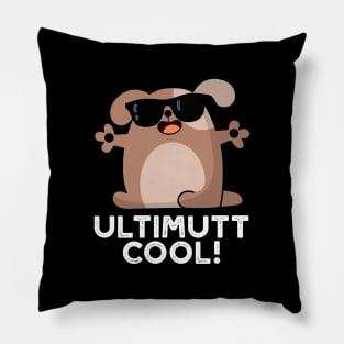 Ulti-mutt Cool Funny Dog Pun Pillow