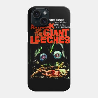 Attack of the giant leeches Phone Case