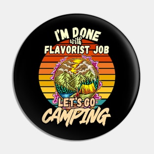 FLAVORIST JOB AND CAMPING DESIGN VINTAGE CLASSIC RETRO COLORFUL PERFECT FOR  FLAVORIST AND CAMPERS Pin