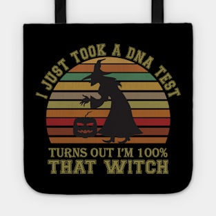 I Just Took A DNA Test Turns Out I'm 100% That Witch Tote