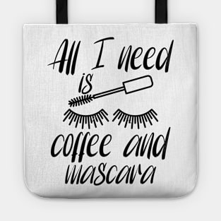 Coffee and mascara Tote