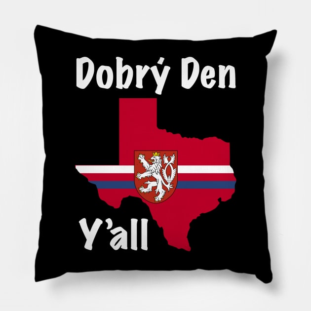 Dobry Den Y'all Texas Czech Heritage Pillow by SunburstGeo