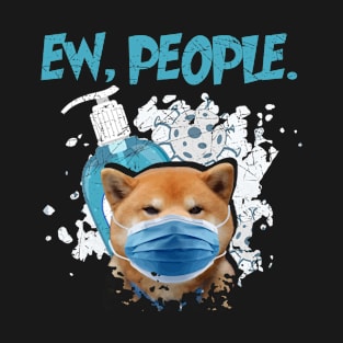 Akita Ew People Dog Wearing A Face Mask T-Shirt