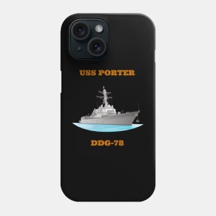 Porter DDG-78 Destroyer Ship Phone Case