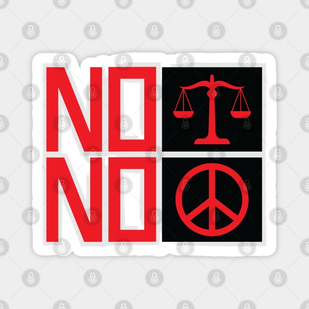 No Justice No Peace Magnet by Merch House