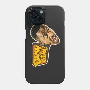 DAMN GINA! Phone Case