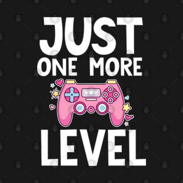 Just one more level by EchoChicTees