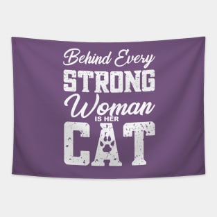 Behind Every Strong Woman Is Her Cat, Cat Quote, Cat Mom, Strong Woman Quote, Funny Cat Quote Tapestry