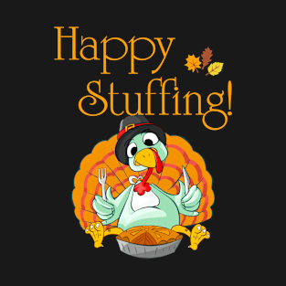 Happy Stuffing Funny Turkey Eating Pie For Thanksgiving T-Shirt