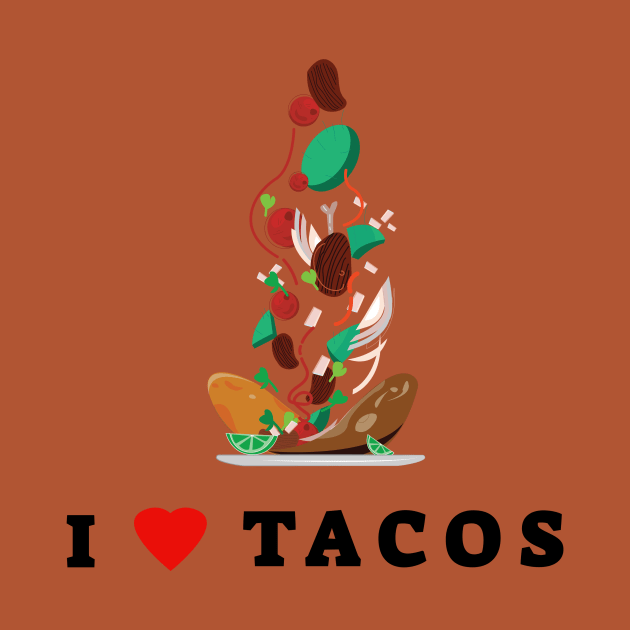 I Love Tacos by Yasna