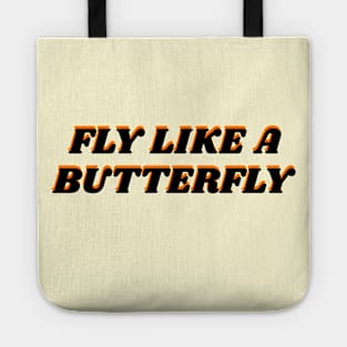 FLY LIKE A BUTTERFLY - MONARCH Tote