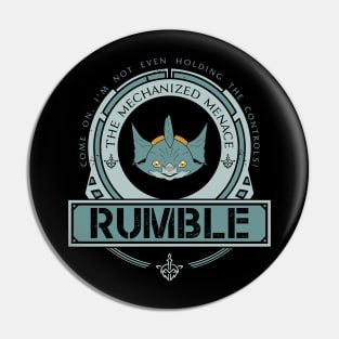 RUMBLE - LIMITED EDITION Pin