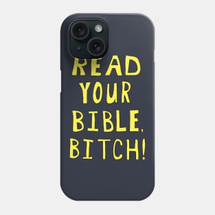 Read Your Bible Phone Case