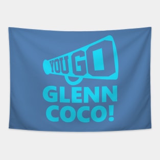 You Go Glenn Coco Tapestry