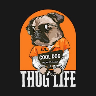 'Cool Dog' / Thug life T-Shirt