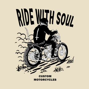 Ride With Soul 2 T-Shirt