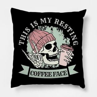 this is my resting coffee face Pillow