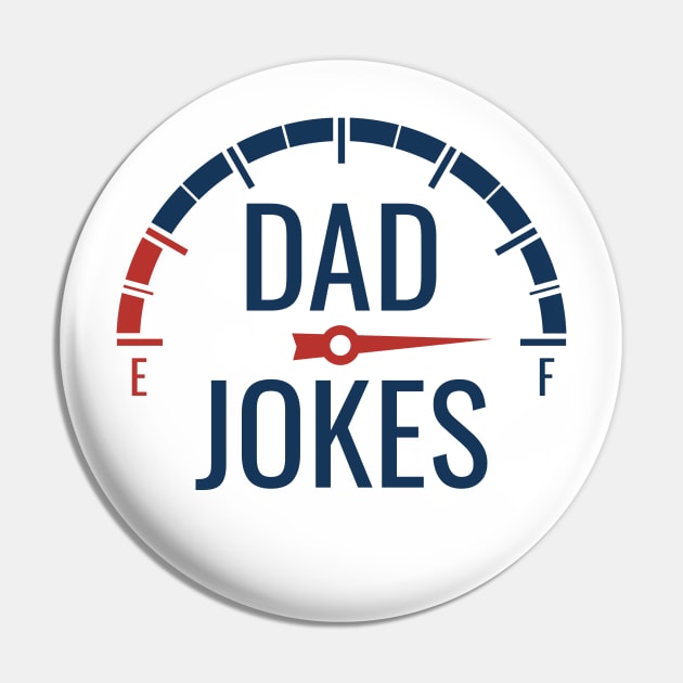 Dad Jokes Full Pin by LuckyFoxDesigns