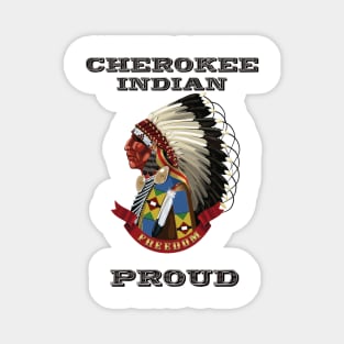 Cherokee Indian Proud Magnet