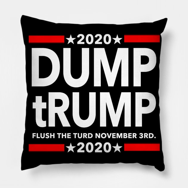 Dump tRump - Flush the TURD November 3rd Pillow by skittlemypony