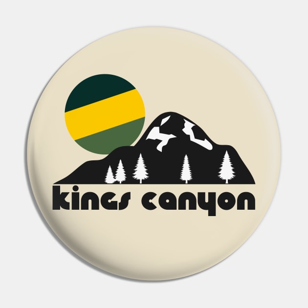 Retro Kings Canyon ))(( Tourist Souvenir National Park Design Pin by darklordpug