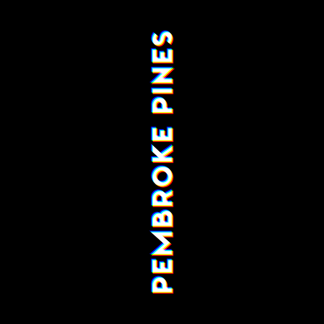 Pembroke Pines Florida CMYK Glitch Type by Hashtagified
