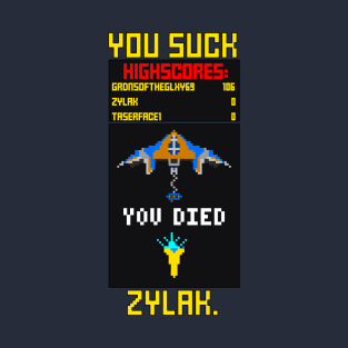 You Suck Zylak T-Shirt