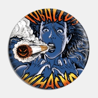 TOBACCO WHACKO Pin