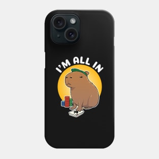 I'm all in Poker Capybara Cartoon Phone Case