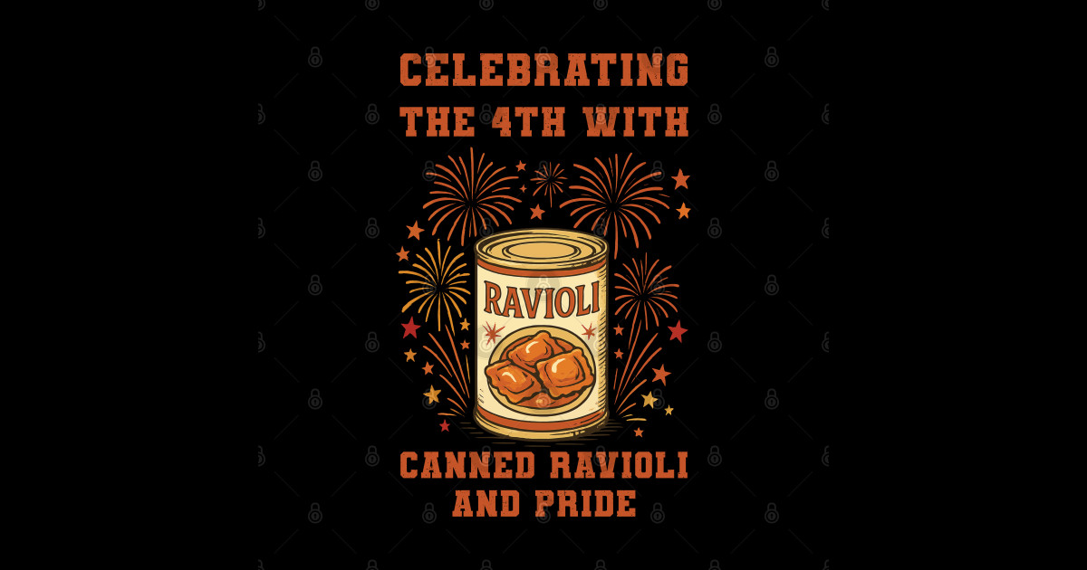 prepper Celebrating The 4th With Canned Ravioli - Great Gift - Sticker ...