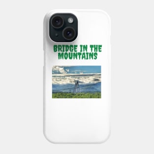 bridge Phone Case