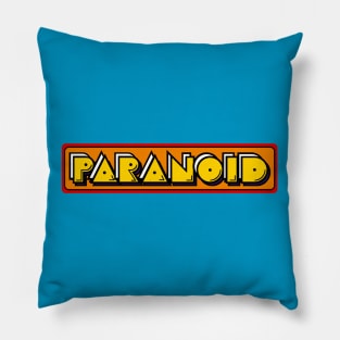 Paranoid Pillow