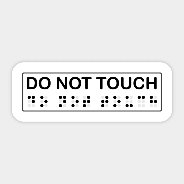 Do not touch Braille - Do Not Touch - Sticker